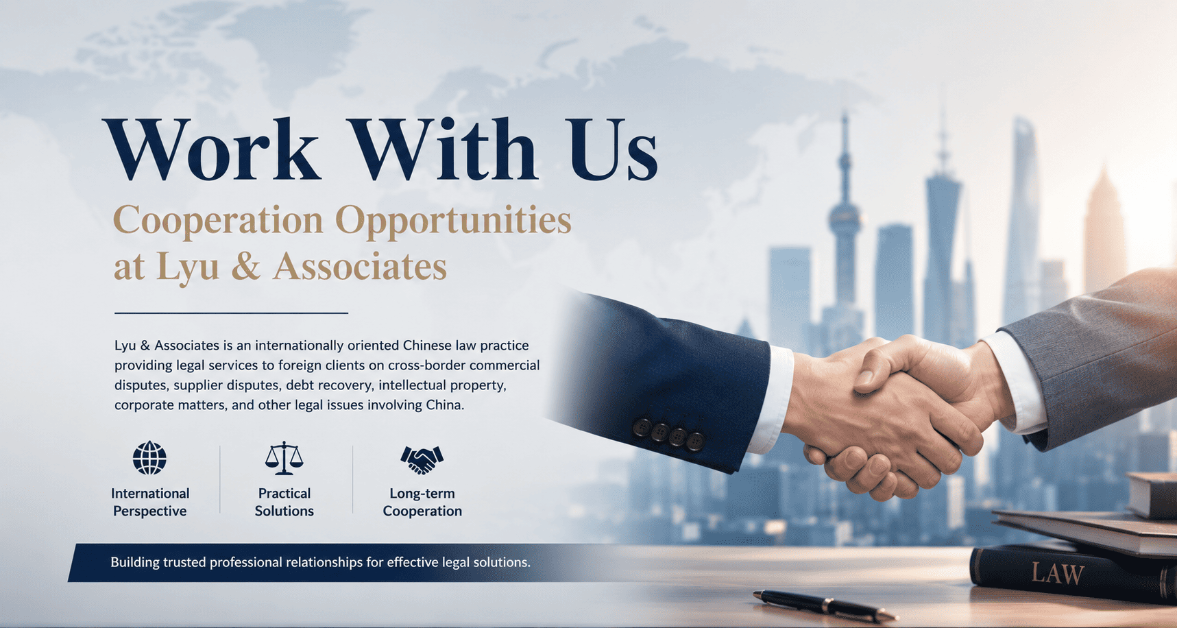 Cooperation opportunities with Lyu & Associates and international legal professionals